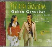 Sev Dedi Gözlerim