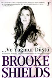 ...Ve Yagmur DüstüBrooke Shields