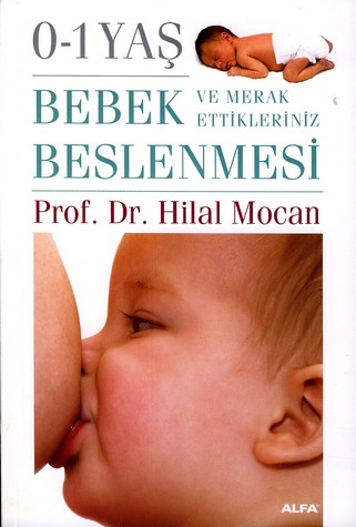 Bebek Beslenmesi ve <br />Merak Ettikleriniz<br />0 - 1 Yaş