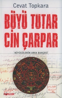 Büyü Tutar, Cin Carpar<br />