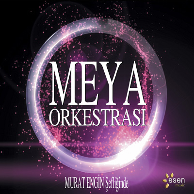 Meya Orkestrası<br />Murat Engin