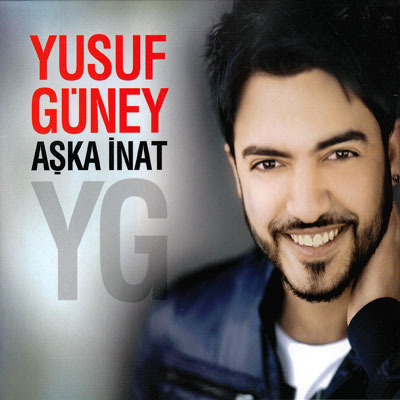 Aşka Inat<br />Yusuf Güney