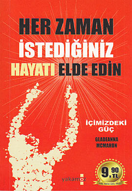 Her Zaman Istediginiz Hayati Elde Edin<br /> Icimizdeki Güc