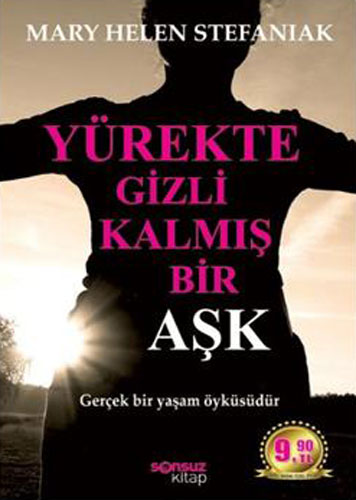 Yürekte Gizli Kalmış Bir Aşk<br />(Özel Baski)