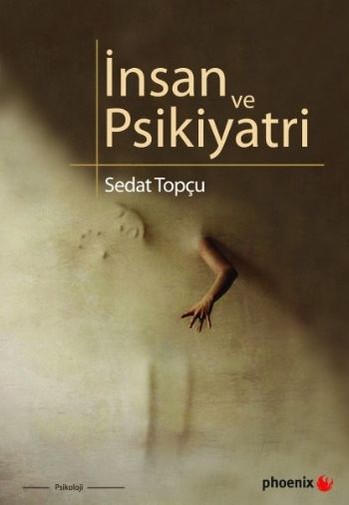 Insan ve Psikiyatri