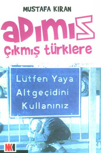 Adımız Çıkmış Türklere