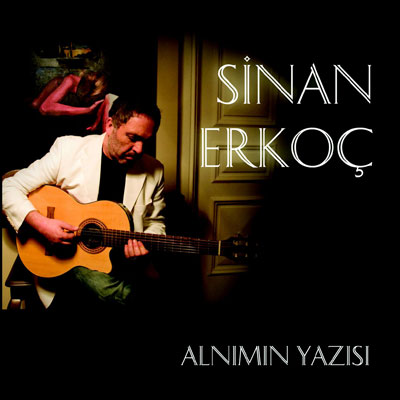 Alnımın Yazısı <br />Sinan Erkoc