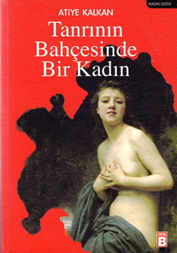 Tanrinin Bahçesinde Bir Kadin