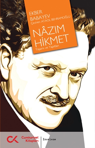 Nazım Hikmet  Yaşamı ve Yapıtları