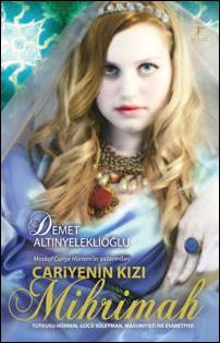 Cariyenin Kızı<br /> Mihrimah