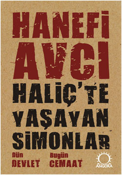 Haliç’te Yaşayan Simonlar <br />Türkiye'nin Gündemindeki Kitap