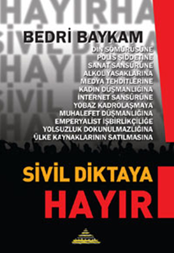 Sivil Diktaya Hayır!