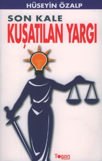 Son Kale: Kuşatılan Yargı