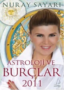 Astroloji ve Burçlar <br />2011<br />