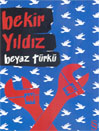 
Beyaz Türkü
