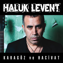 Karagöz Ve Hacivat <br />Haluk Levent