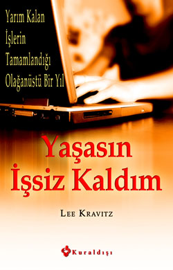 Yaşasın İşsiz Kaldım