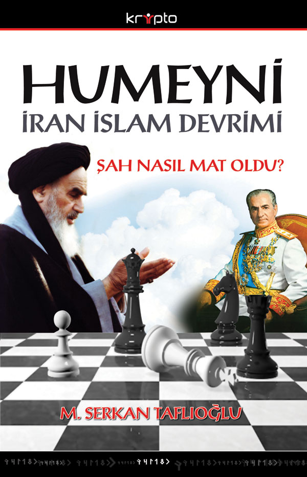 Humeyni - Iran Islam Devrimi  (Şah Nasıl Mat Oldu?)