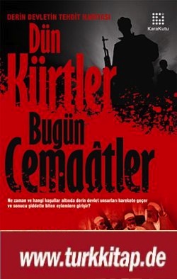 Dün Kürtler Bugün Cemaatler