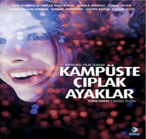 Kampüste Çıplak Ayaklar (VCD)<br />Cansel Elcin,  Ezgi Asaroğlu