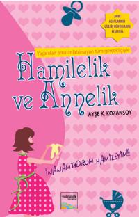 Hamilelik ve Annelik