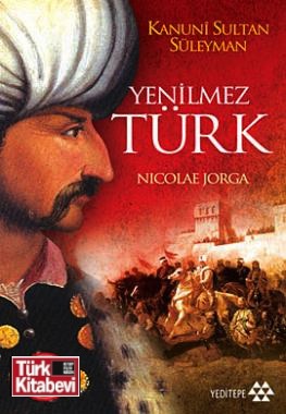 Yenilmez Türk <br /> Kanuni Sultan Süleyman