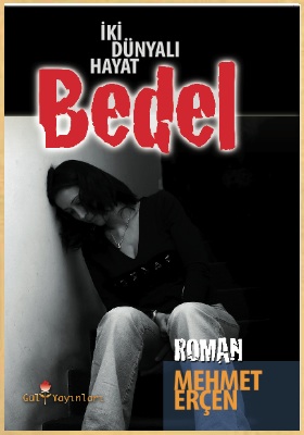 Bedel <br />Iki Dünyalı Hayat