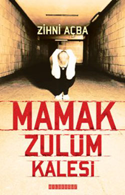 Mamak Zulüm Kalesi