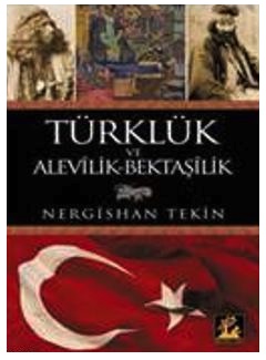 Türklük  Ve Alevilik - Bektaşilik