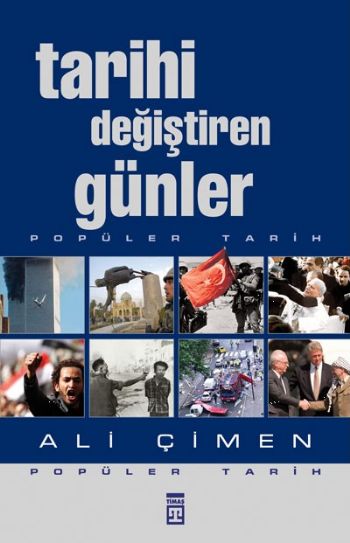 Tarihi Değiştirenler Günler