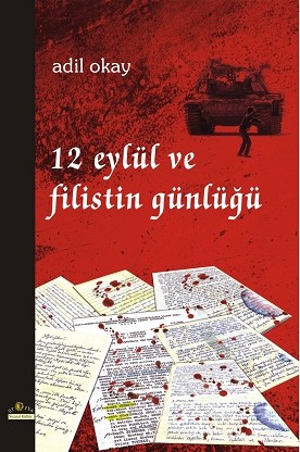 12 Eylül ve Filistin Günlüğü