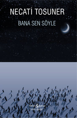 Bana Sen Söyle