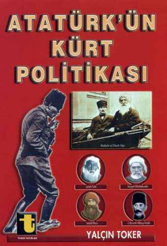 Atatürk`ün Kürt Politikası