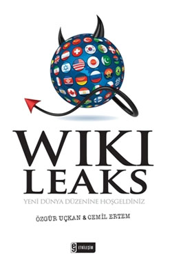 Wikileaks <br /> Yeni Dünya Düzeni