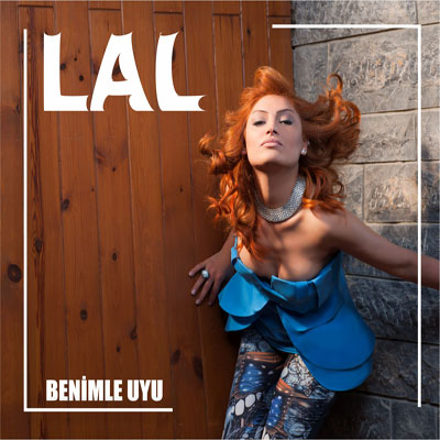 Benimle<br />Uyu Lal