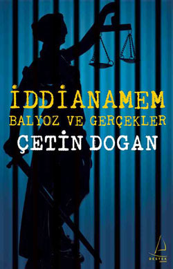 İddianemam <br /> Balyoz ve Gerçekler