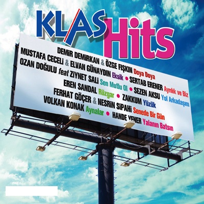 Klas Hits <br />Mustafa Ceceli, Sertab Erener, Sezen Aksu