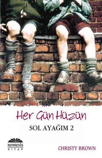 Her Gün Hüzün <br /> Sol Ayağım 2