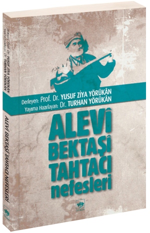 Alevî, Bektaşî, Tahtacı Nefesleri