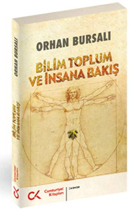 Bilim Toplum ve İnsana Bakış