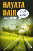 Hayata Dair <br /> Özlü Sözler