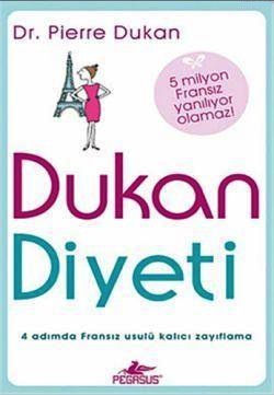 Dukan Diyeti  <br />4 Adımda Fransız Usulü Zayıflama