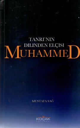 Tanrı'nın Dilinden Elçisi Muhammed