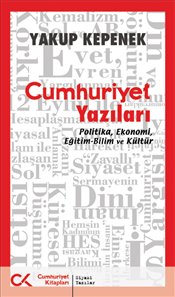 
Cumhuriyet Yazıları 
Politika Ekonomi Eğitim Bilim ve Kültür

