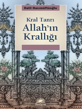 
Allah'ın Krallığı
Kral Tanrı

