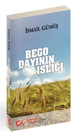 Bego Dayının Islığı