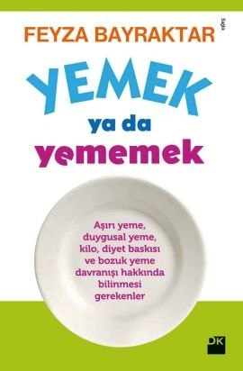 Yemek Ya Da Yememek