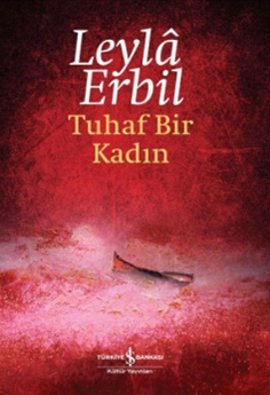 Tuhaf Bir Kadın