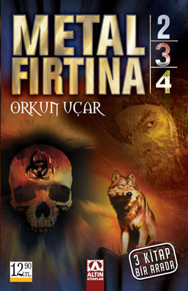 Metal Fırtına 2 - 3 - 4<br /> (Özel Baskı)