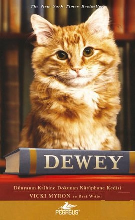 Dewey  <br /> Dünyanın Kalbine Dokunan <br /> Kütüphane Kedisi <br /> (Özel Baskı)